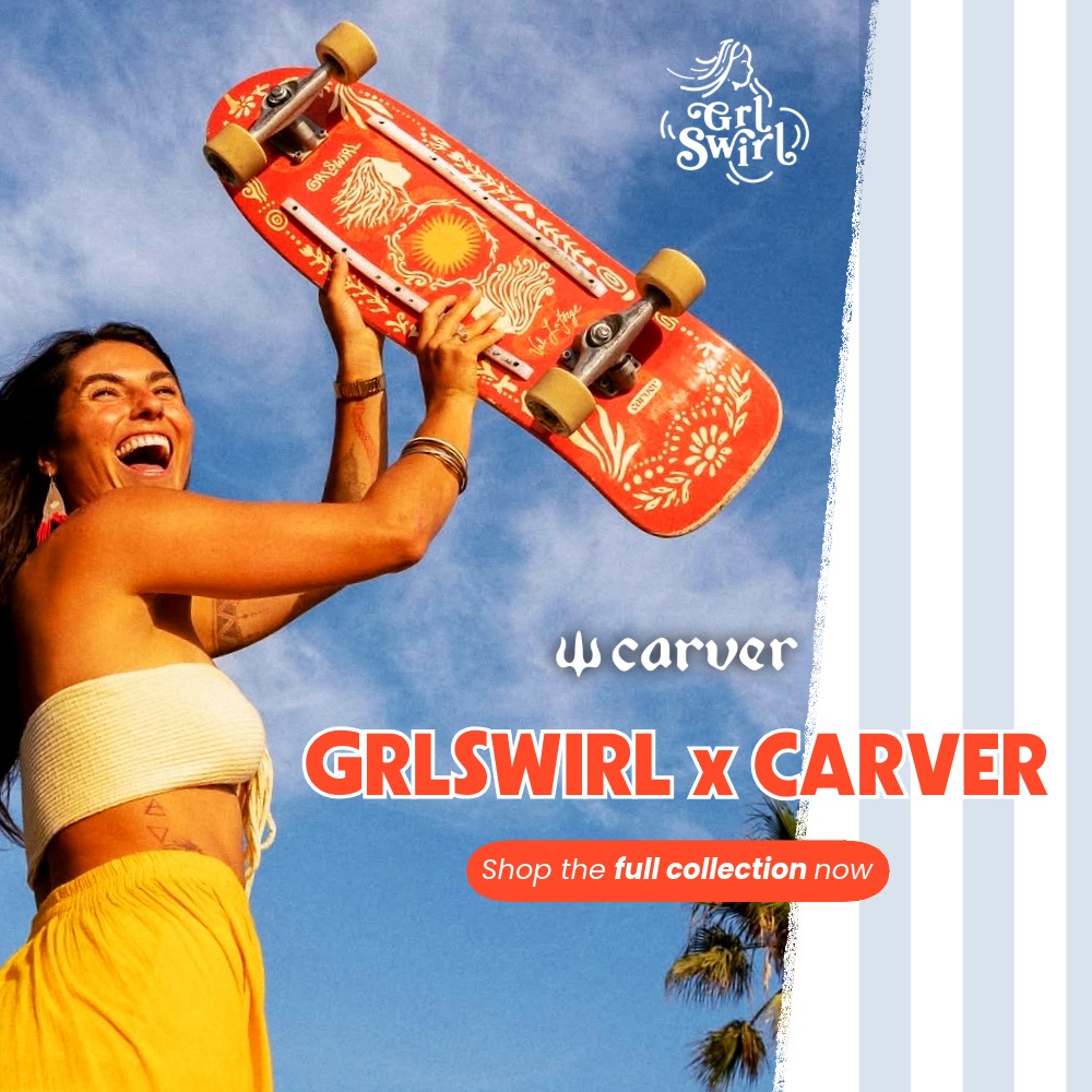 Carver Skateboards — GRLSWRL 2026 Collection, surfskate on asphalt